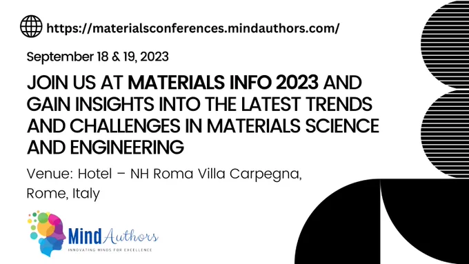 Welcome to Materials Info 2023, the 6th World Congress on Materials Science and Engineering! This year’s event will be held on September 18th and 19th, 2023 with the theme “Materials Innovation and Impact” at the NH Roma Villa Carpegna Hotel in the beautiful city of Rome, Italy.

Materials Info 2023 is a premier event for professionals in the field of materials science and engineering to come together and discuss the latest advancements, research, and innovations in the industry. Our congress provides a platform for researchers, scientists, engineers, and industry professionals to share their knowledge and expertise on a range of topics, including materials synthesis, characterization, and processing, as well as their applications in various fields.
