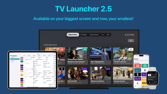 An iPad, Apple TV, iPhone and Apple Watch running the latest version of TV Launcher