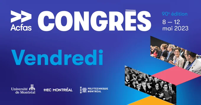 Congrès Acfas - Vendredi