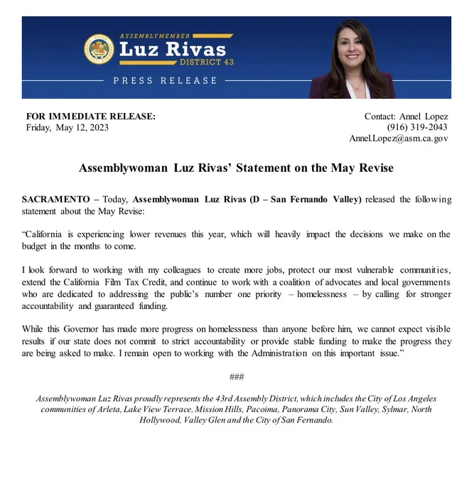 “California is experiencing lower revenues this year, which will heavily impact the decisions we make on the budget in the months to come.
 
I look forward to working with my colleagues to create more jobs, protect our most vulnerable communities, extend the California Film Tax Credit, and continue to work with a coalition of advocates and local governments who are dedicated to addressing the public’s number one priority – homelessness – by calling for stronger accountability and guaranteed funding.
 
While this Governor has made more progress on homelessness than anyone before him, we cannot expect visible results if our state does not commit to strict accountability or provide stable funding to make the progress they are being asked to make. I remain open to working with the Administration on this important issue.”
