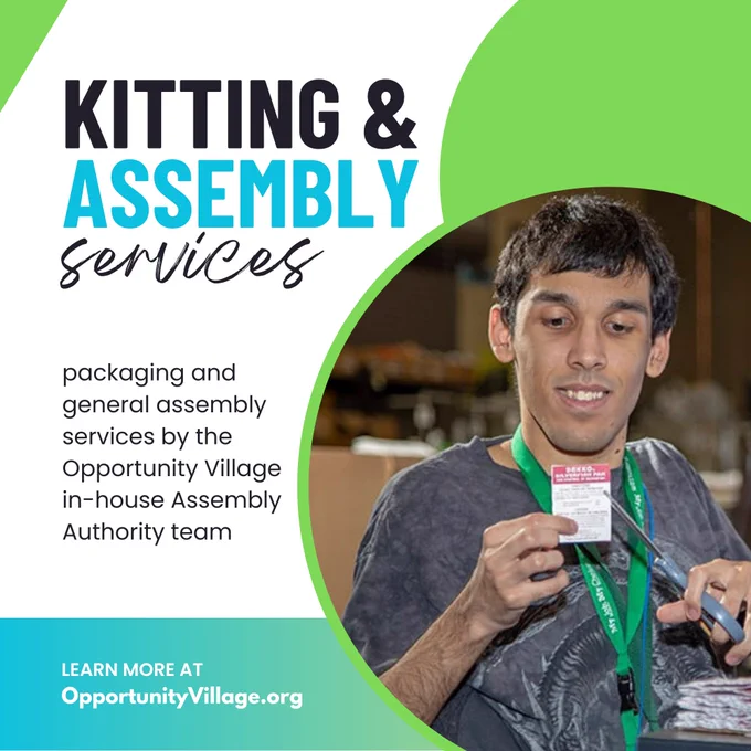 A promotional graphic sharing details about the Opportunity Village kitting and assembly services that are offered. On the right hand side of the graphic is an image of someone cutting a small piece of paper with scissors. 