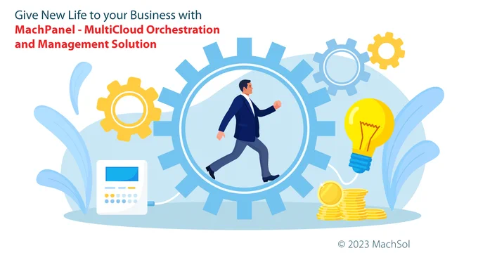 MachPanel Multi-Cloud Orchestration & Management Solution offers you True Automation to address all your onpremises and Cloud Service Delivery. Contact MachSol today:  1 877 622 4765