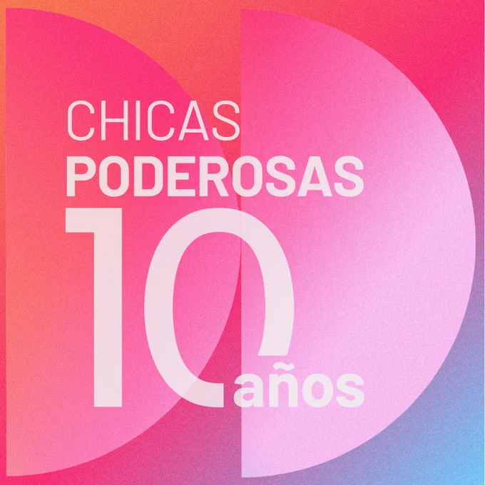 Chicas Poderosas 10 años