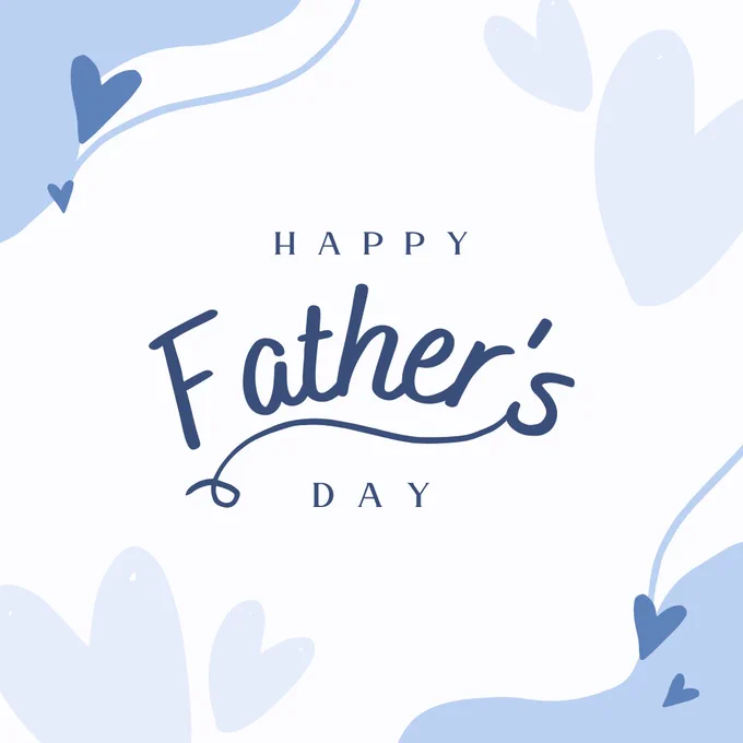 graphic with blue hearts that says, 'Happy Father's Day'