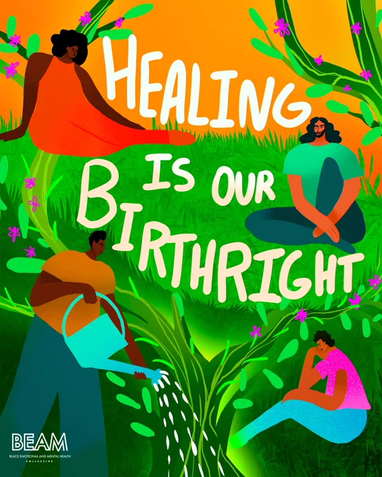 Illustration of three Black people sitting in a field of grass. Person in the bottom left is holding a watering can

Text reads: Healing is our birthright