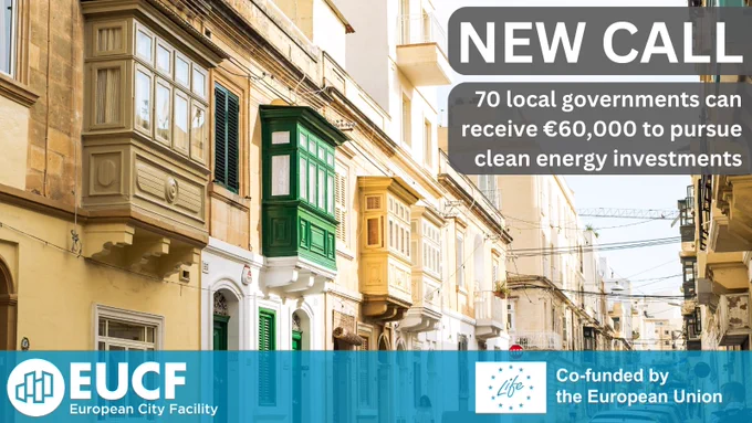 A twitter card with the LIFE programme logo, the EUCF logo and the text: New Call - 70 local governments can receive €60,000 to pursue clean energy investments