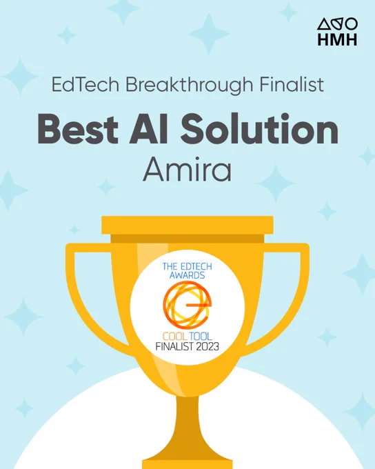 Blue background with graphic illustration of a gold trophy. Text: EdTech Breakthrough Finalist, Best AI Solution, Amira. The EdTech Awards Cool Tool Finalist 2023