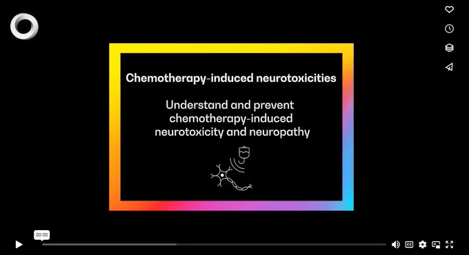 Chemotherapy-induced neurotoxicities: Understand and prevent chemotherapy-induced neurotoxicity and neuropathy