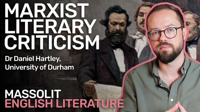 Image: in the foreground is a white man (Dr Daniel Hartley) with a pink outline, the background shows an image of three older men (one thought to be Karl Marx) reviewing a document.

Text: Marxist Literary Criticism, Dr Daniel Hartley, University of Durham - MASSOLIT English Literature.