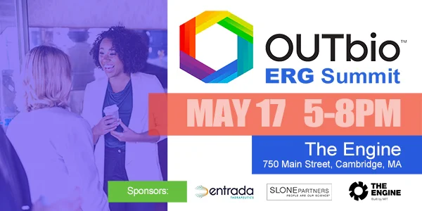 Graphic that says "OUTbio ERG Summit, May 17 5-8PM, The Engine, 750 Main Street, Cambridge, MA." Entrada's logo is pictured next to Slone Partners and The Engine. 