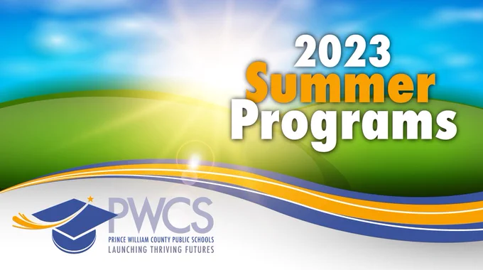 Graphically designed image of sun peering over hills with blue skies with the words 2023 Summer Programs, a blue and gold ribbon and the PWCS logo.