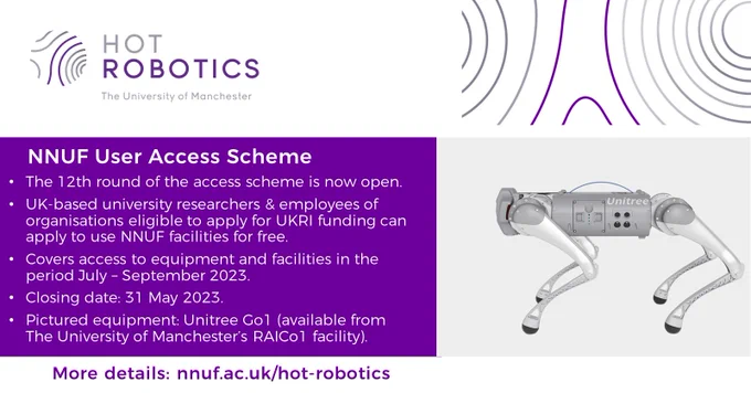 An image of a Unitree Go1 robot alongside text that details the funding deadlines and criteria. Full details are available at nnuf.ac.uk/hot-robotics