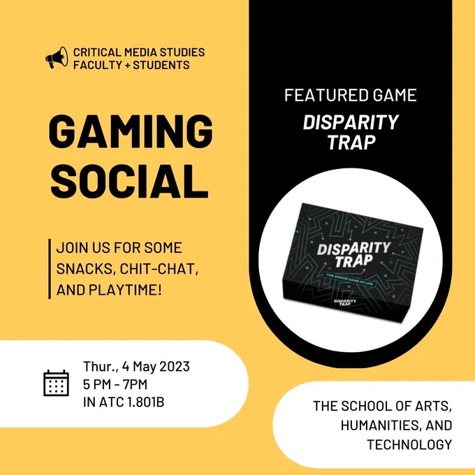 A flyer containing the event information as well as a photo of  the featured game "Disparity Trap".