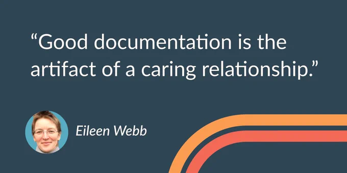 “Good documentation is the artifact of a caring relationship.” —Eileen Webb