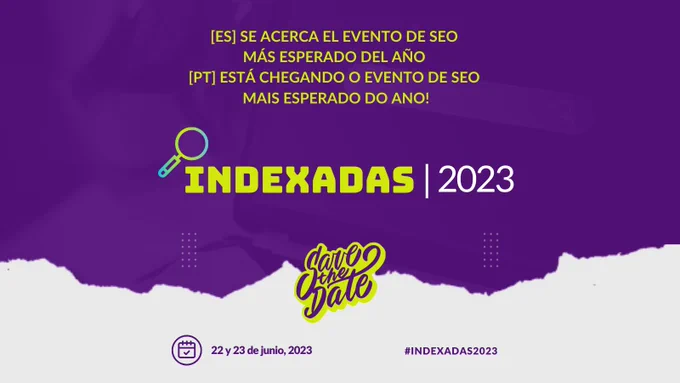 Evento Indexadas 2023 - Latinas en SEO