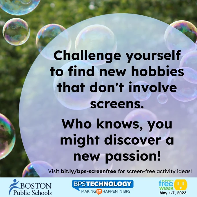 Poster with text: Challenge yourself to find new hobbies that don’t involve screens. Who knows - you might discover a new passion!