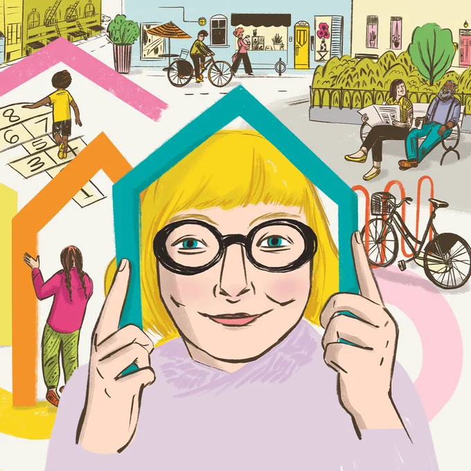 An illustration from City of Neighbors. Jane Jacobs, a white woman with short blonde hair and thick dark glasses, wearing a purple shirt, is in the middle of ithe illustration. She holds up the shape of a house around her head. Behind her are various colourful urban tableaus: two people on a bench laughing and talking, a bike on a bike lock, a child playing hopscotch, a woman carrying groceries.