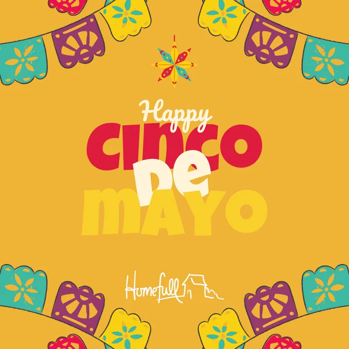 Happy Cinco de Mayo Homefull logo. Picture of paper flower and arches cutouts.