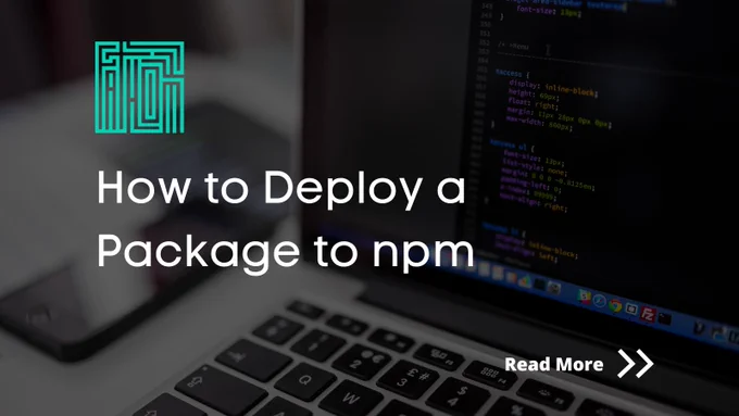 How to Deploy a Package to npm