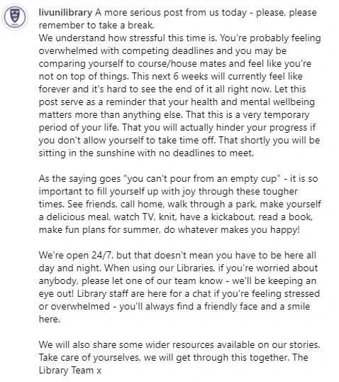 A screenshot of a recent livunilibrary instagram post caption, encouraging students to take a break from studying.