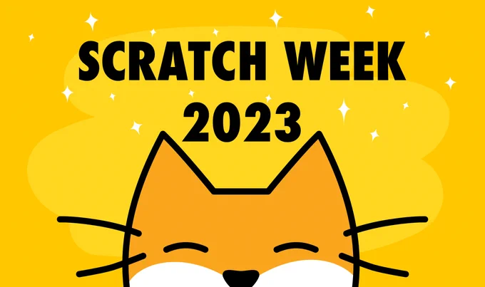 Yellow background with Scratch Cat in the bottom half; Text Reads: Scratch Week 2023