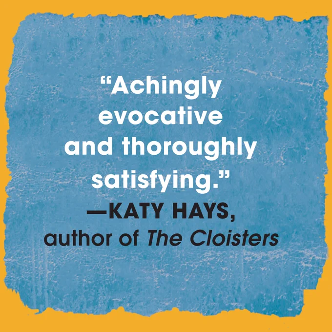 A graphic with a short blurb for ENDPAPERS that reads, "Achingly evocative and thoroughly satisfying."—Katy Hays, author of THE CLOISTERS