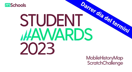 StudentAwards 2023. MobileHistoryMap. ScratchChallenge. Darrer dia del termini.