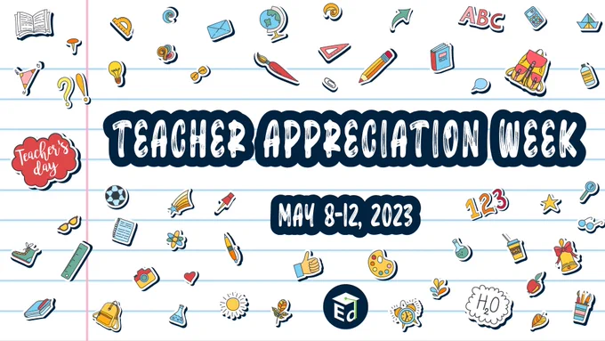 An image of lined paper with stickers on it, with text overlay: "Teacher Appreciation Week  - May 8-12, 2023"