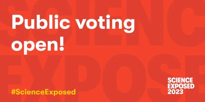IMAGE: Bright-red background including zoomed-in darker red lettering, on top of which appears in white, on top: "Public voting open!", and at the bottom: the official hashtag #ScienceExposed in yellow (left), and the contest's name: Science Exposed 2023 (right).