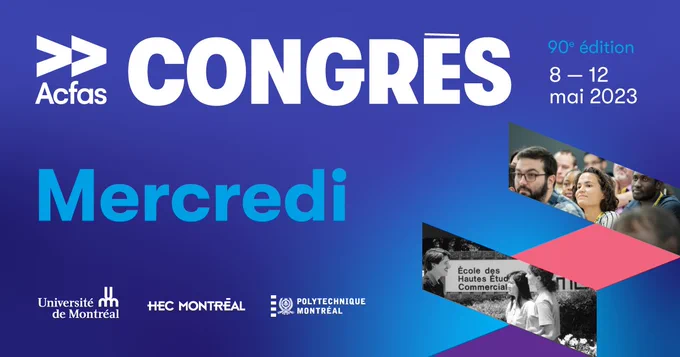 Congrès Acfas - Mercredi