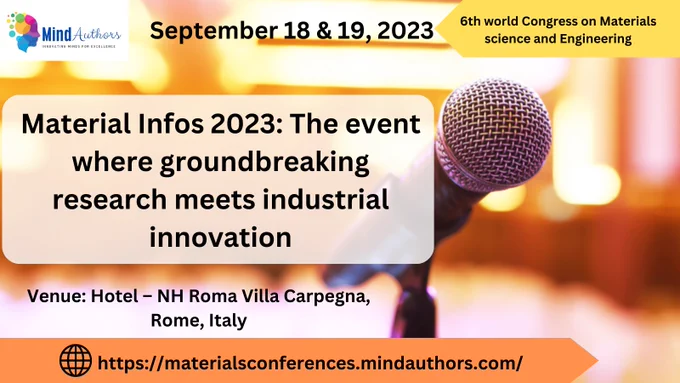 Welcome to Materials Info 2023, the 6th World Congress on Materials Science and Engineering! This year’s event will be held on September 18th and 19th, 2023 with the theme “Materials Innovation and Impact” at the NH Roma Villa Carpegna Hotel in the beautiful city of Rome, Italy.

Materials Info 2023 is a premier event for professionals in the field of materials science and engineering to come together and discuss the latest advancements, research, and innovations in the industry. Our congress provides a platform for researchers, scientists, engineers, and industry professionals to share their knowledge and expertise on a range of topics, including materials synthesis, characterization, and processing, as well as their applications in various fields.

Attendees can expect to engage with leading experts, participate in interactive discussions, and network with fellow professionals from around the world. We offer a diverse program that includes keynote speeches, plenary talks.