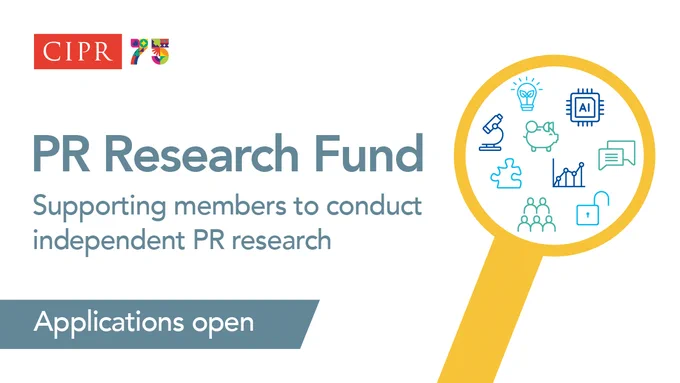 CIPR 75th anniversary | PR Research Fund | Supporting members to conduct independent PR research | Applications open