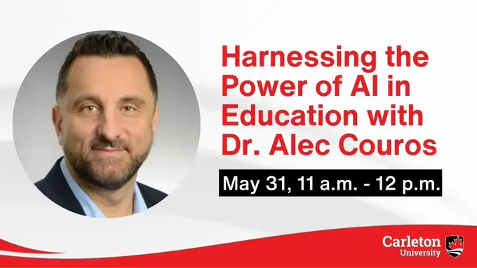 Harnessing the Power of AI in Education with Dr. Alec Couros - May 31, 11 a.m. - 12 p.m.