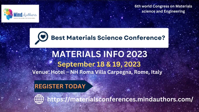 Welcome to Materials Info 2023, the 6th World Congress on Materials Science and Engineering! This year’s event will be held on September 18th and 19th, 2023 with the theme “Materials Innovation and Impact” at the NH Roma Villa Carpegna Hotel in the beautiful city of Rome, Italy.

Materials Info 2023 is a premier event for professionals in the field of materials science and engineering to come together and discuss the latest advancements, research, and innovations in the industry. Our congress provides a platform for researchers, scientists, engineers, and industry professionals to share their knowledge and expertise on a range of topics, including materials synthesis, characterization, and processing, as well as their applications in various fields.