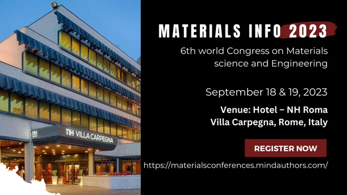 Welcome to Materials Info 2023, the 6th World Congress on Materials Science and Engineering! This year’s event will be held on September 18th and 19th, 2023 with the theme “Materials Innovation and Impact” at the NH Roma Villa Carpegna Hotel in the beautiful city of Rome, Italy.

Materials Info 2023 is a premier event for professionals in the field of materials science and engineering to come together and discuss the latest advancements, research, and innovations in the industry. Our congress provides a platform for researchers, scientists, engineers, and industry professionals to share their knowledge and expertise on a range of topics, including materials synthesis, characterization, and processing, as well as their applications in various fields