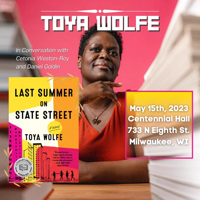 Photo of author Toya Wolfe seen between two narrowly placed stacks of books. There is text over the image advertising an MPL event where she will be the keynote speaker, including the address which is 733 N Eighth St. Milwaukee, WI 53233