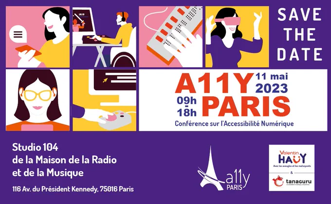 Save the date : conférence Accessibility Paris le 11 mai 2023, de 9h à 18h. Studio 104 de la Maison de la Radio et de la Musique, 116 Avenue du Président Kennedy, 75016 Paris.