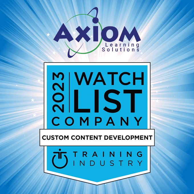AXIOM Learning Solutions recognized as a world leader in Custom Content Development for 2023 by industry analysts at Training Industry, Inc. Image shows Training Industry Custom Content Development Watch List 2023 badge and AXIOM logo.