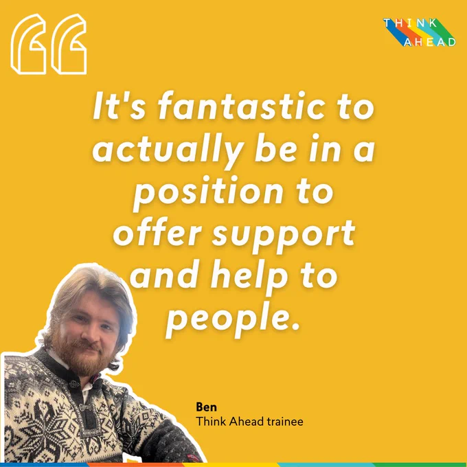 Cut out photo of trainee mental health social worker Ben with his quote: 

"It's fantastic to actually be in a position to offer support and help to people."