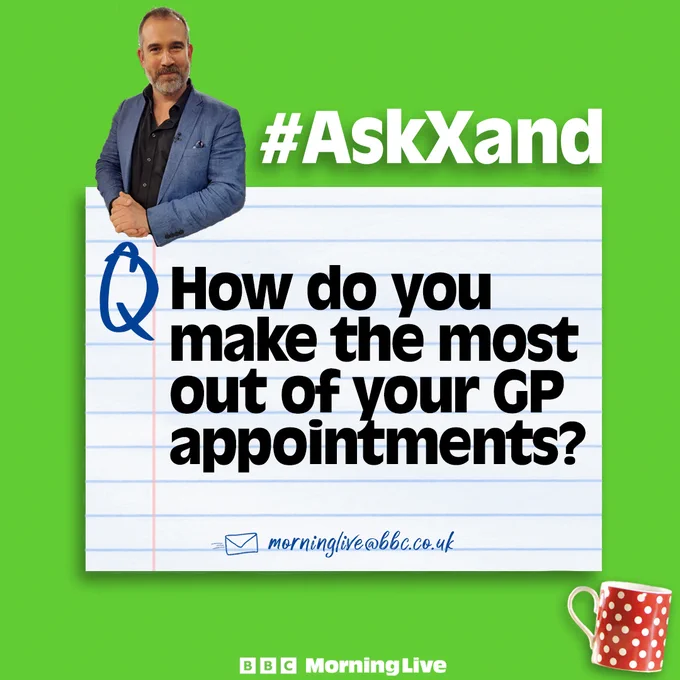 How do you make the most out of your GP appointments?