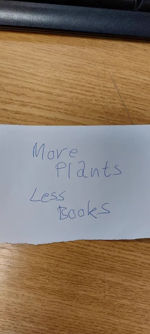 Note says more plants, less books