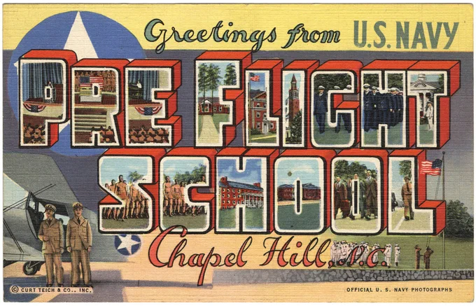 "Greetings from U.S. Navy Pre Flight School Chapel Hill," large letter postcard ca. 1942-45. From the Durwood Barbour Collection of N.C. postcards.