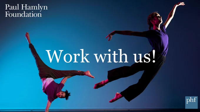 Young dancers from DanceEast Centre for Advanced Training perform against a blue backdrop. White text over the image reads: Work with us! The social card features the Paul Hamlyn Foundation logo. Photo by Alicia Clarke.