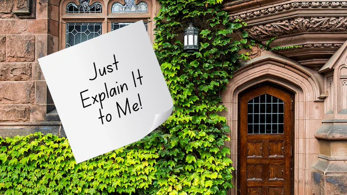 Just Explain It to Me blog cover. An ivy-covered college building.
