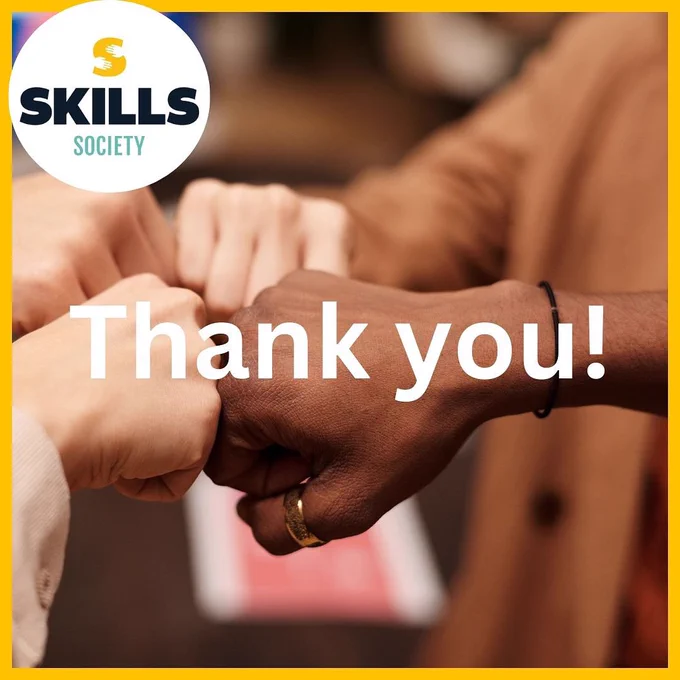 Four fists pump together with the text Thank You! across them. The Skills Society logo is in the top left corner.
