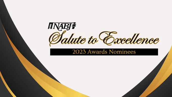NABJ Salute to Excellence Awards Nominees