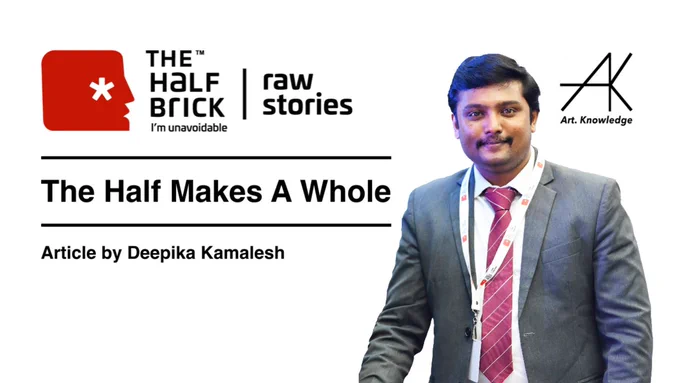 The Half Makes A Whole! - Art.Knowledge Articles - Balasubramanian Jayam - Deepika Kamalesh