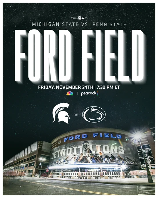 GRAPHIC: Michigan State vs. Penn State. Ford Field. Friday, November 24th. 7:30 PM.