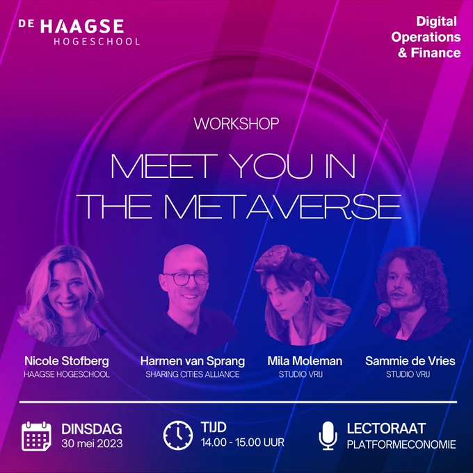 MEET YOU IN THE METAVERSE | WORKSHOP | THE HAGUE UNIVERSITY | 30 MAY 2023