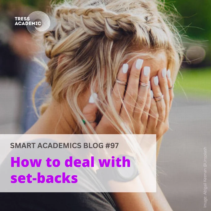 How to deal with set-backs   ---  Smart Academics Blog #97